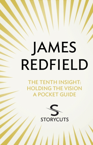 Book cover of The Tenth Insight: A Pocket Guide (Storycuts) by James Redfield
