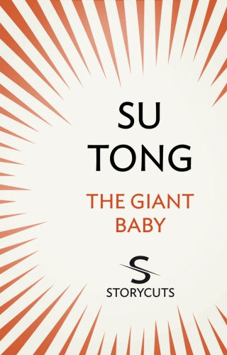 Book cover of The Giant Baby (Storycuts) by Su Tong