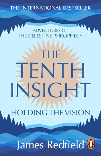 Book cover of The Tenth Insight by James Redfield