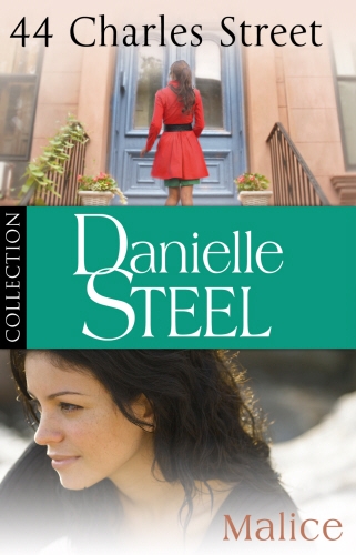Book cover of Danielle Steel: 44 Charles Street & Malice by Danielle Steel