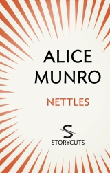 Book cover of Nettles (Storycuts) by Alice Munro