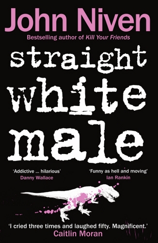 Book cover of Straight White Male by John Niven