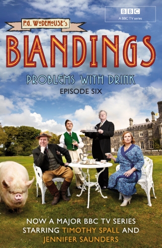 Book cover of #6 - Blandings: Problems With Drink by P.G. Wodehouse