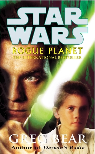 Book cover of Star Wars: Rogue Planet by Greg Bear