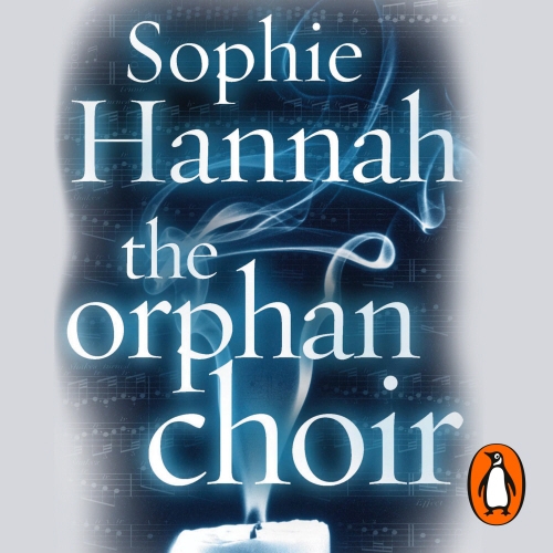Book cover of The Orphan Choir by Sophie Hannah