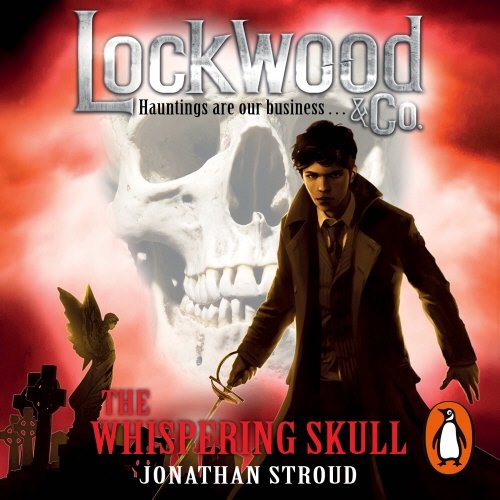 Book cover of Lockwood & Co: The Whispering Skull by Jonathan Stroud