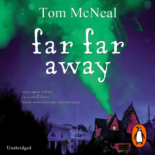 Book cover of Far Far Away by Tom McNeal