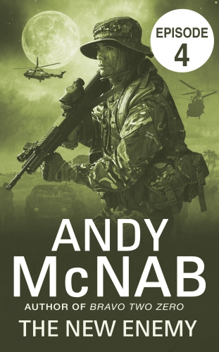 Book cover of #3 - The New Enemy: Episode 4 by Andy McNab