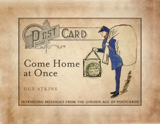 Book cover of Come Home at Once by Guy Atkins