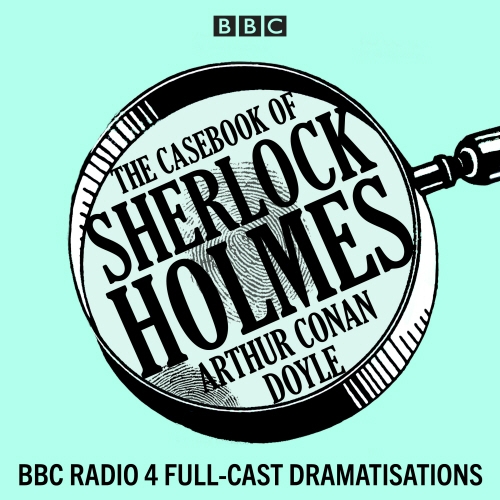 Book cover of The Casebook of Sherlock Holmes by Arthur Conan Doyle