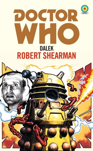 Book cover of Doctor Who: Dalek (Target Collection) by Robert Shearman