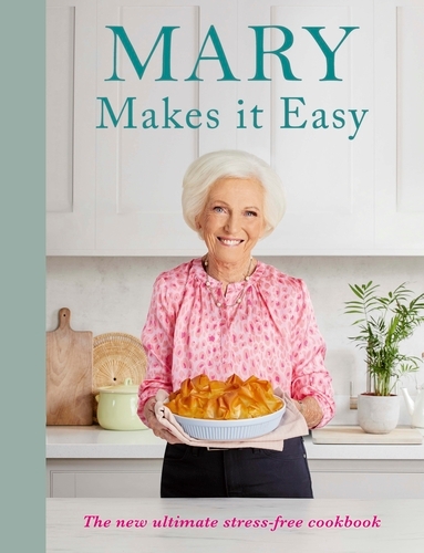 Book cover of Mary Makes it Easy by Mary Berry