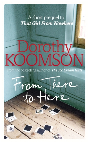 Book cover of From There to Here by Dorothy Koomson