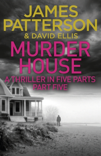 Book cover of #5 - Murder House: Part Five by James Patterson
