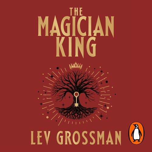 Book cover of The Magician King by Lev Grossman