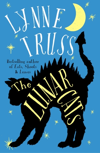 Book cover of The Lunar Cats by Lynne Truss
