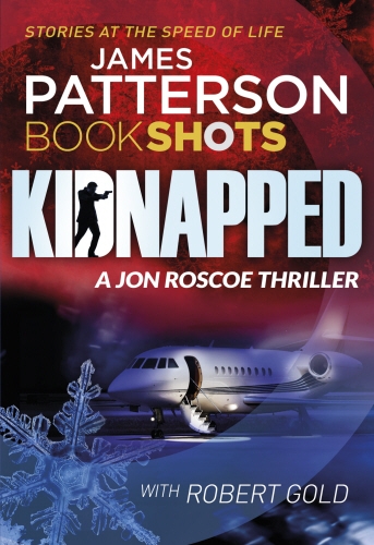 Book cover of #3 - Kidnapped by James Patterson