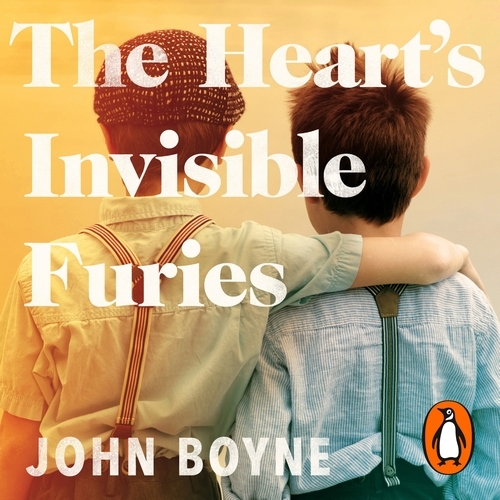 Book cover of The Heart's Invisible Furies by John Boyne