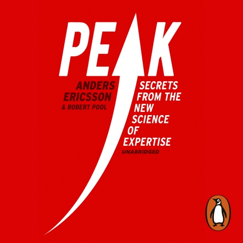 Book cover of Peak by Anders Ericsson, Robert Pool