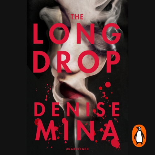 Book cover of The Long Drop by Denise Mina