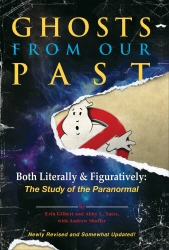 Book cover of Ghosts from Our Past by Erin Gilbert, Abby L Yates, Andrew Shaffer