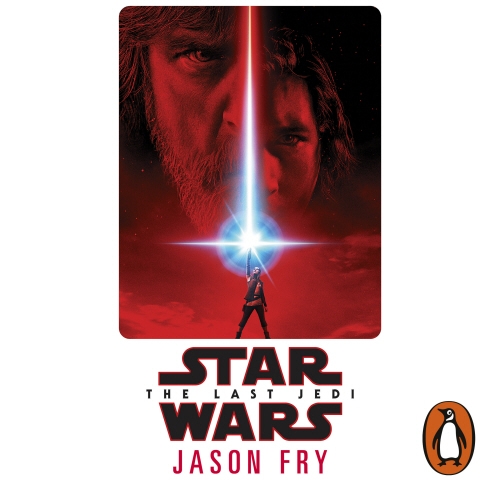 Book cover of The Last Jedi: Expanded Edition (Star Wars) by Jason Fry