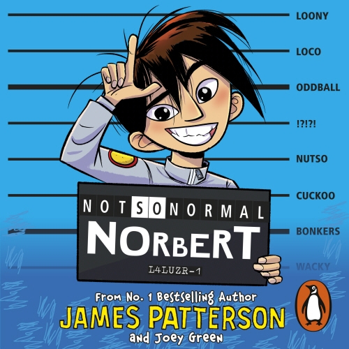 Book cover of Not So Normal Norbert by James Patterson