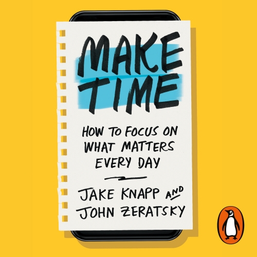 Book cover of Make Time by Jake Knapp, John Zeratsky