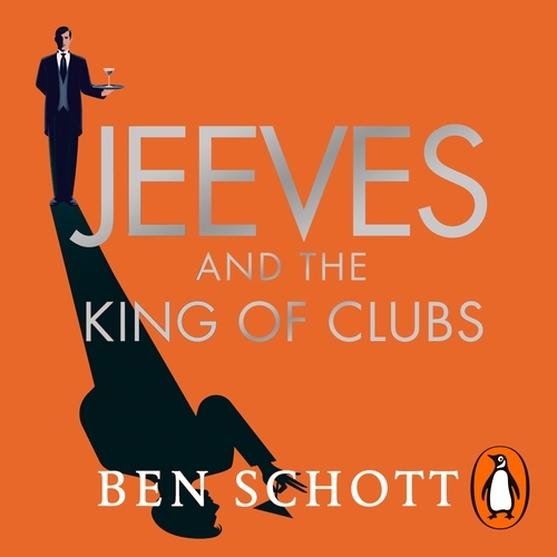 Book cover of Jeeves and the King of Clubs by Ben Schott