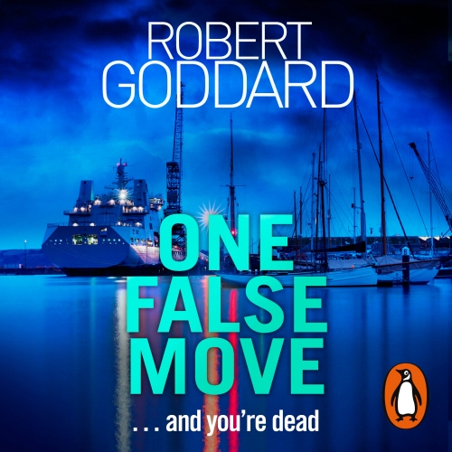 Book cover of One False Move by Robert Goddard
