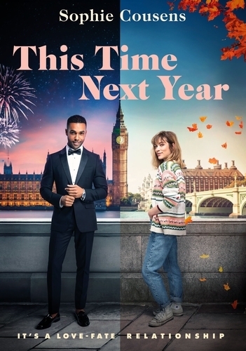 Book cover of This Time Next Year by Sophie Cousens