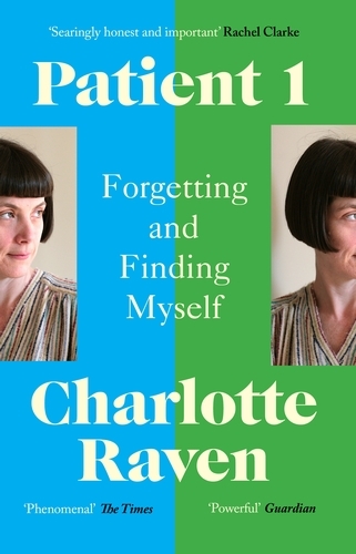 Book cover of Patient 1 by Charlotte Raven, Edward Wild