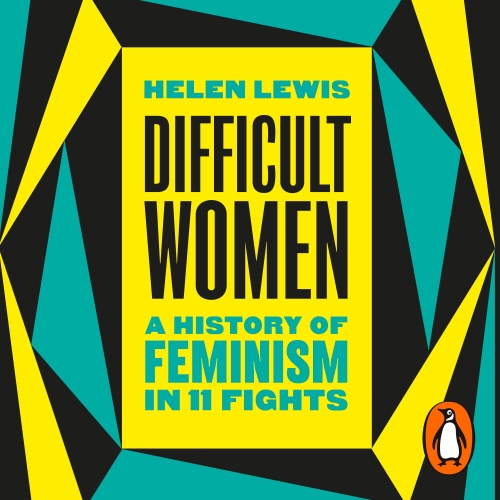 Book cover of Difficult Women by Helen Lewis