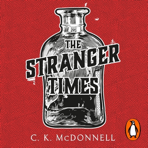 Book cover of The Stranger Times by C. K. McDonnell