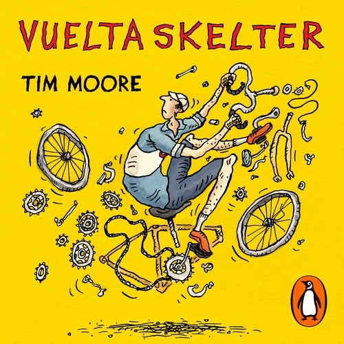 Book cover of Vuelta Skelter by Tim Moore