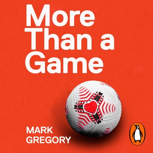 Book cover of More Than a Game by Mark Gregory