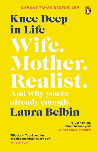 Book cover of Knee Deep in Life by Laura Belbin
