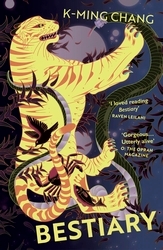 Book cover of Bestiary by K-Ming Chang