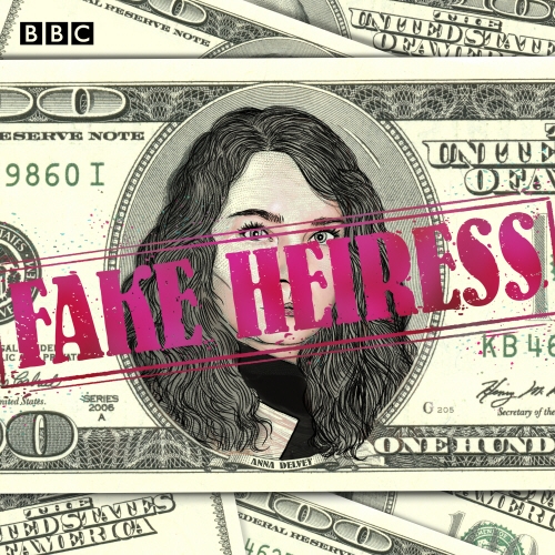 Book cover of Fake Heiress: The Anna Delvey scandal by Vicky Baker, Chloe Moss