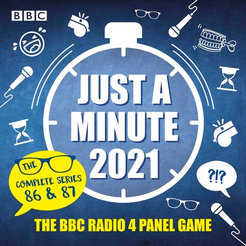 Book cover of #12 - Just a Minute 2021: The Complete Series 86 & 87 by BBC Radio Comedy