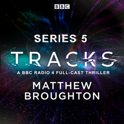 Book cover of Tracks: Series 5 by Matthew Broughton