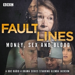 Book cover of Fault Lines: Money, Sex and Blood by Christopher Reason, Esther Wilson, Roy Williams, Eve Steele, Michael Simmons Roberts, Kathrine Smith, Tom Fry, Sharon Kelly, James O'Neill, Becky Prestwich, Fiona Evans