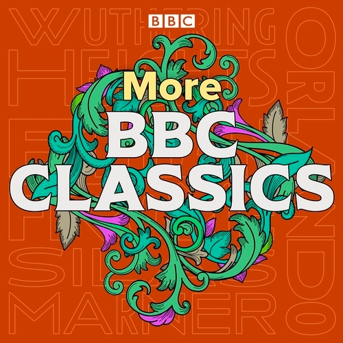 Book cover of More BBC Classics by Emily Brontë, George Eliot, Edith Wharton, Virginia Woolf