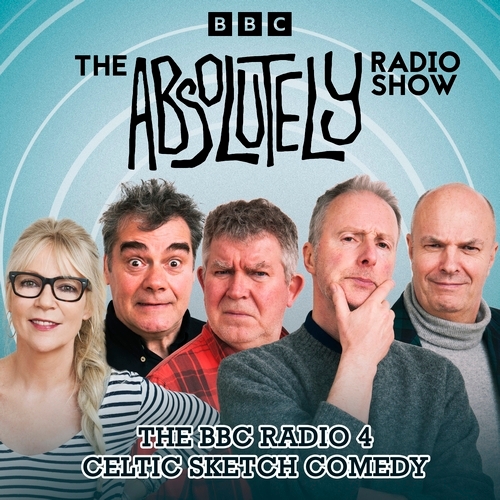 Book cover of The Absolutely Radio Show by Pete Baikie, Morwenna Banks, Moray Hunter, Gordon Kennedy, John Sparkes