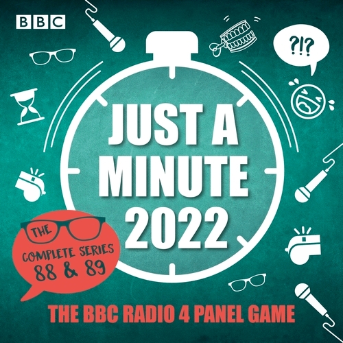 Book cover of #13 - Just a Minute 2022: The Complete Series 88 & 89 by BBC Radio Comedy