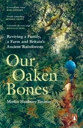 Book cover of Our Oaken Bones by Merlin Hanbury-Tenison