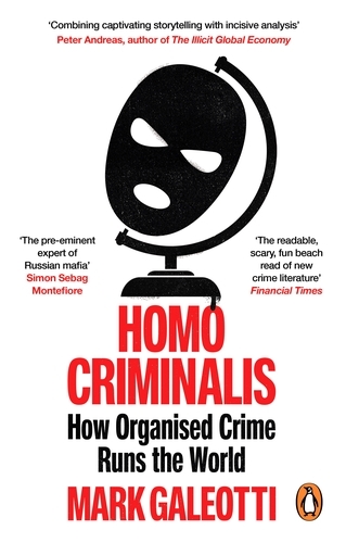 Book cover of Homo Criminalis by Mark Galeotti