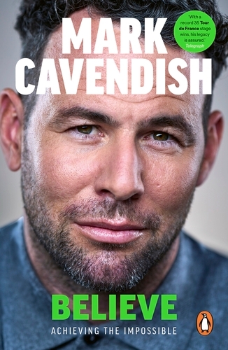 Book cover of Believe by Mark Cavendish
