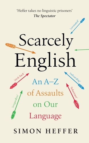 Book cover of Scarcely English by Simon Heffer
