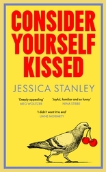 Book cover of Consider Yourself Kissed by Jessica Stanley